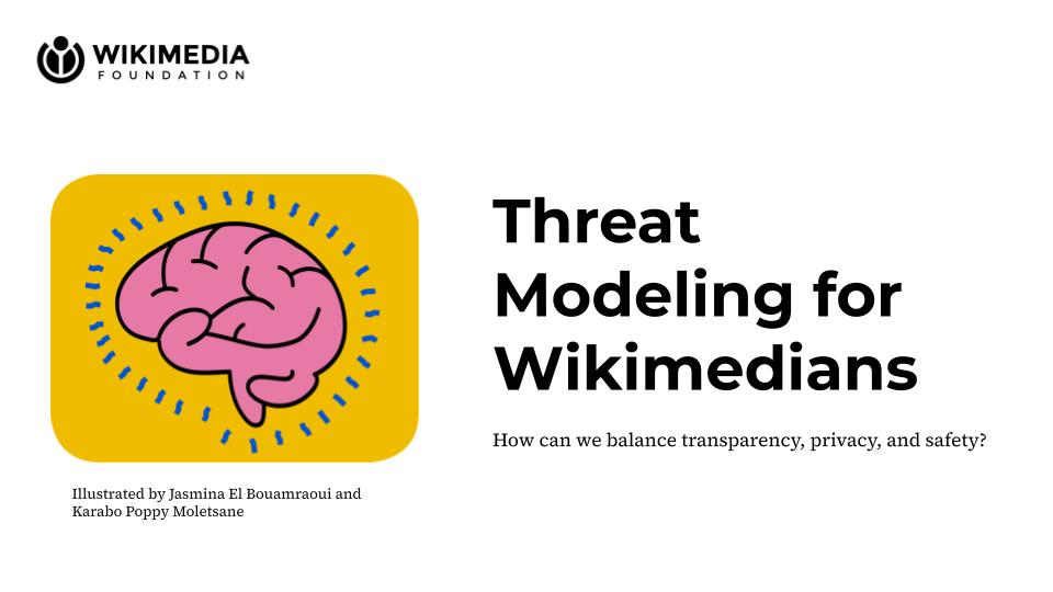 Threat Modeling for Wikimedians TMW001