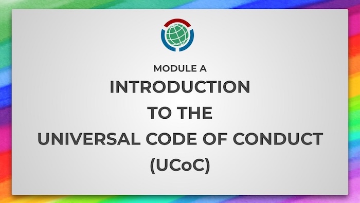 Universal Code of Conduct Training - Module A: Orientation (UCoC - General) UCC01